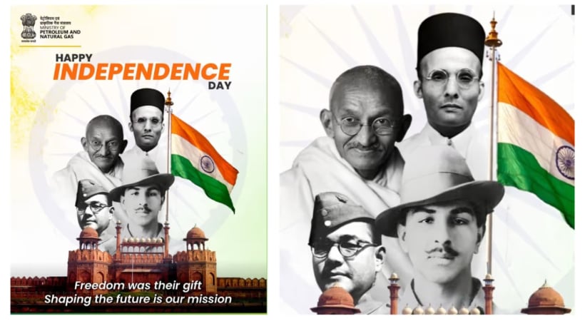 മുകളിൽ സവർക്കർ, മഹാത്മാ ഗാന്ധി പോലും താഴെ! പെട്രോളിയം മന്ത്രാലയത്തിന്റെ സ്വാതന്ത്ര്യ ദിന പോസ്റ്ററിൽ വിവാദം കനക്കുന്നു, ആരാണ് സവർക്കെന്ന ചോദ്യവുമായി കോൺഗ്രസ്