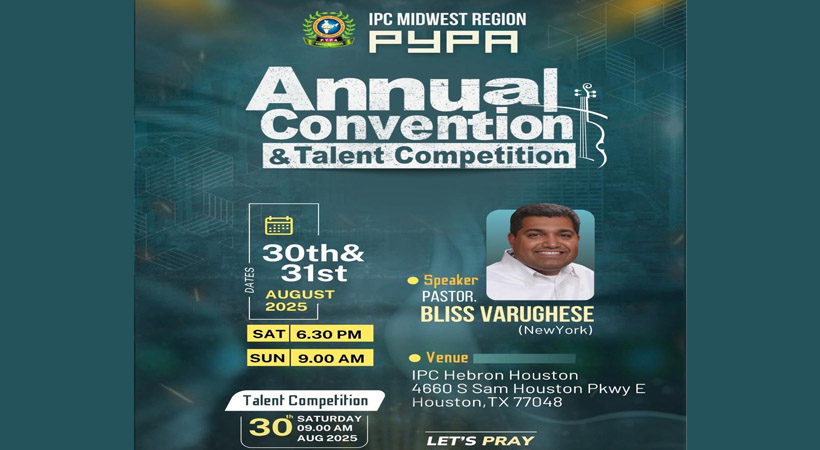 ഐപിസി മിഡ്‌വെസ്റ്റ് റീജിയൻ പി.വൈ.പി.എ കൺവൻഷൻ ഹൂസ്റ്റണിൽ