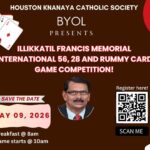 Houston KCS BYOL ഇല്ലിക്കാട്ടില്‍ ഫ്രാന്‍സിസ് മെമ്മോറിയല്‍ 56, 28- റമ്മി കാര്‍ഡ് ടൂര്‍ണമെന്റ് മെയ് 9-ന്