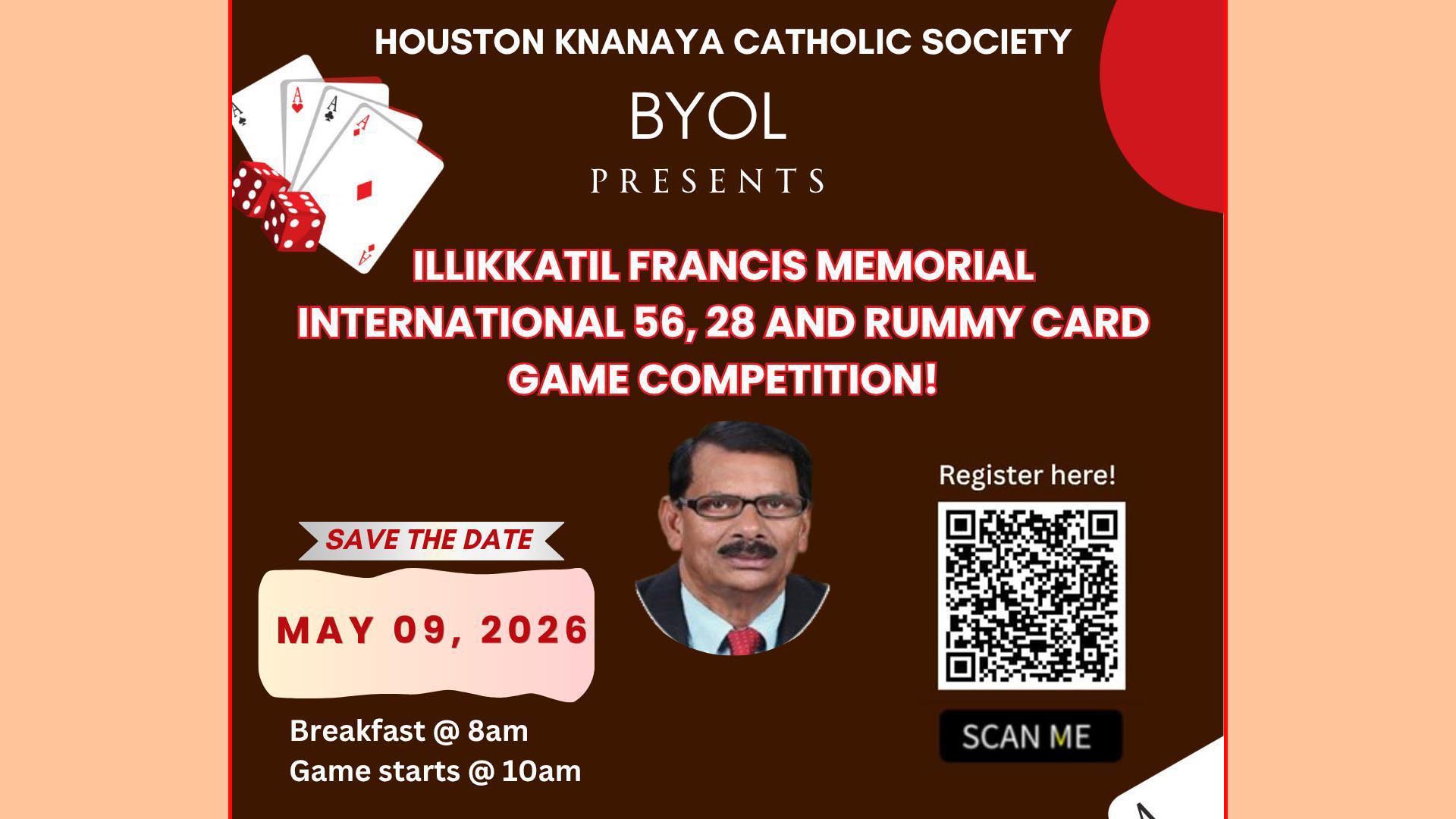 Houston KCS BYOL ഇല്ലിക്കാട്ടില് ഫ്രാന്സിസ് മെമ്മോറിയല് 56, 28- റമ്മി കാര്ഡ് ടൂര്ണമെന്റ് മെയ് 9-ന്