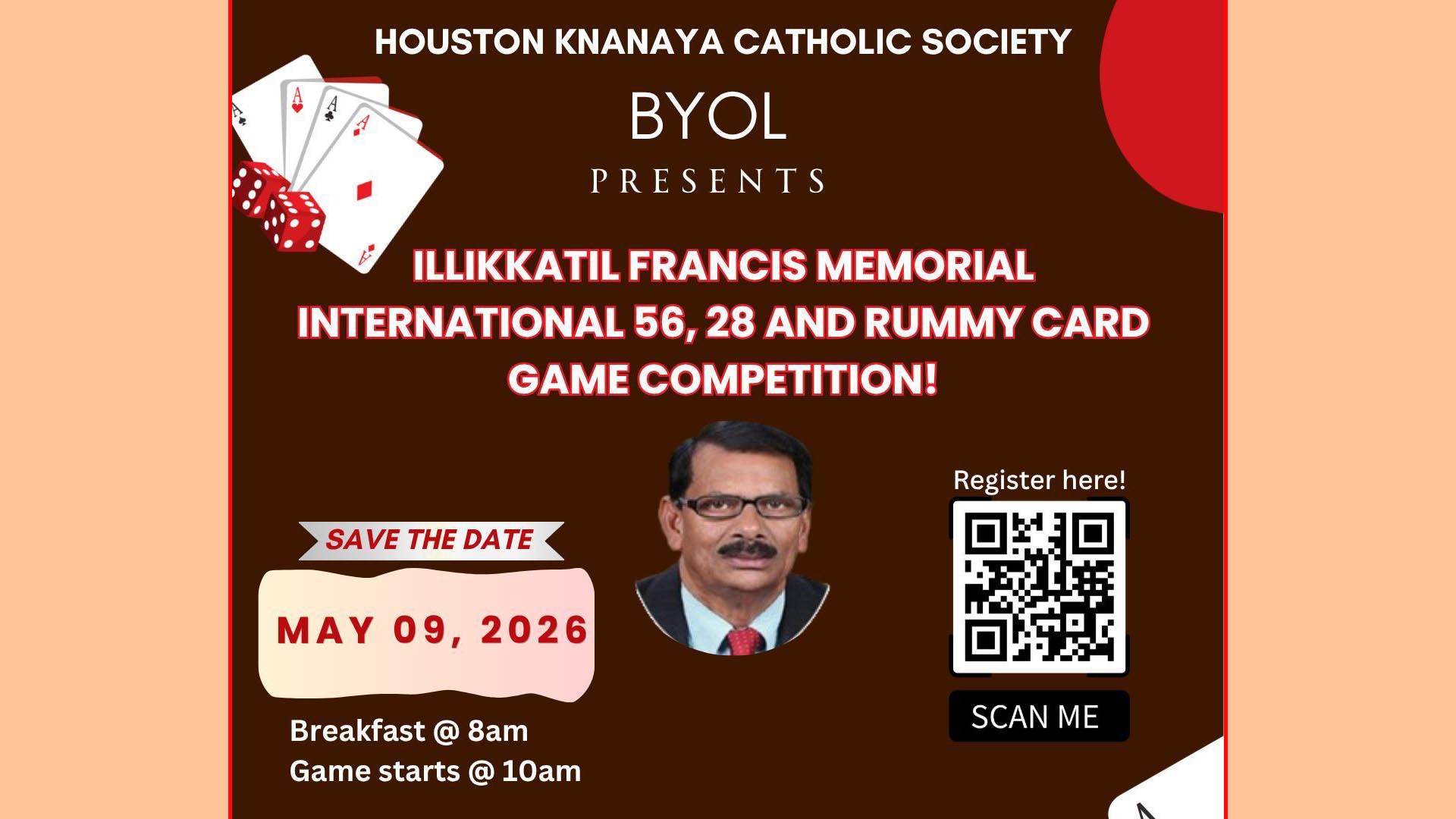 Houston KCS BYOL ഇല്ലിക്കാട്ടില്‍ ഫ്രാന്‍സിസ് മെമ്മോറിയല്‍ 56, 28- റമ്മി കാര്‍ഡ് ടൂര്‍ണമെന്റ് മെയ് 9-ന്