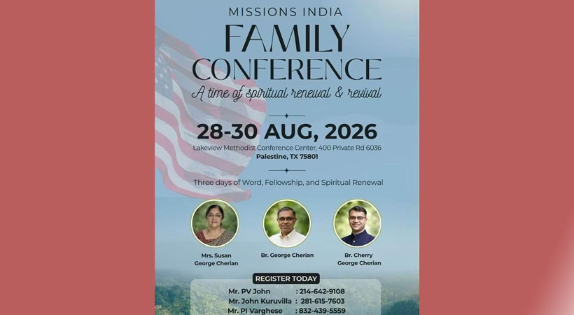 മിഷന്സ് ഇന്ത്യാ ഇന്റര് നാഷണല് വാര്ഷിക റിട്രീറ്റ് ഓഗസ്റ്റ് 28, മുതല് 30 വരെ