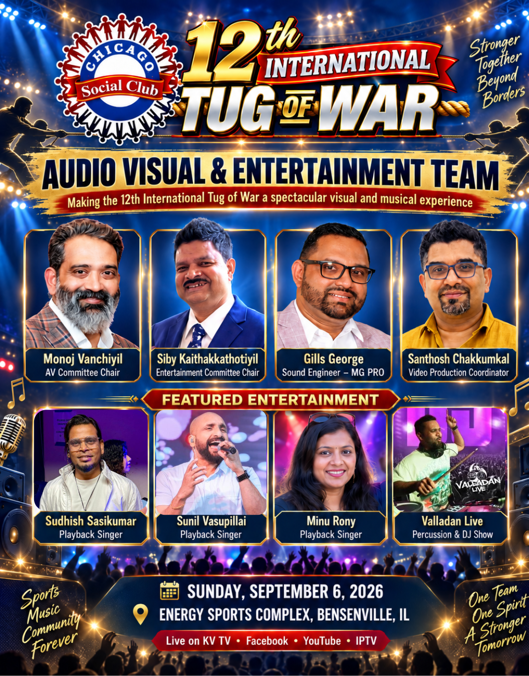 ചിക്കാഗോ സോഷ്യൽ ക്ലബ്ബിന്റെ അന്താരാഷ്ട്ര വടംവലി മത്സരത്തിന് മണിക്കൂറുകൾ മാത്രം, മികച്ച ദൃശ്യാനുഭവമാക്കാൻ കലാകാരന്മാരും ഓഡിയോ-വിഷ്വൽ സാങ്കേതിക വിദഗ്ധരും സജ്ജം